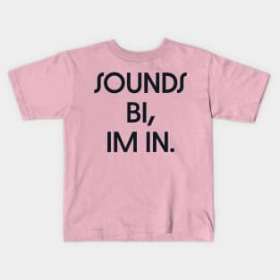 Sounds Bi Kids T-Shirt